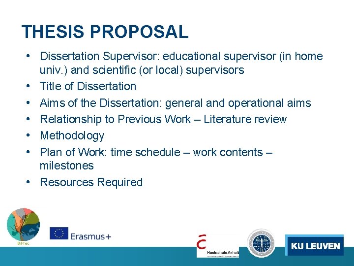 THESIS PROPOSAL • Dissertation Supervisor: educational supervisor (in home • • • univ. )