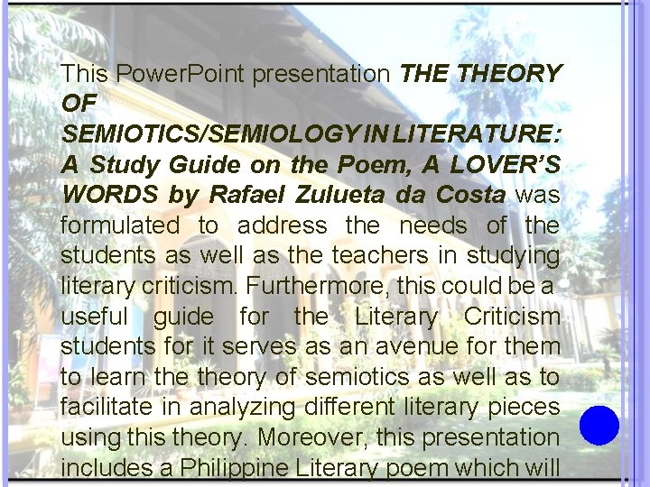 This Power. Point presentation THEORY OF SEMIOTICS/SEMIOLOGY IN LITERATURE: A Study Guide on the