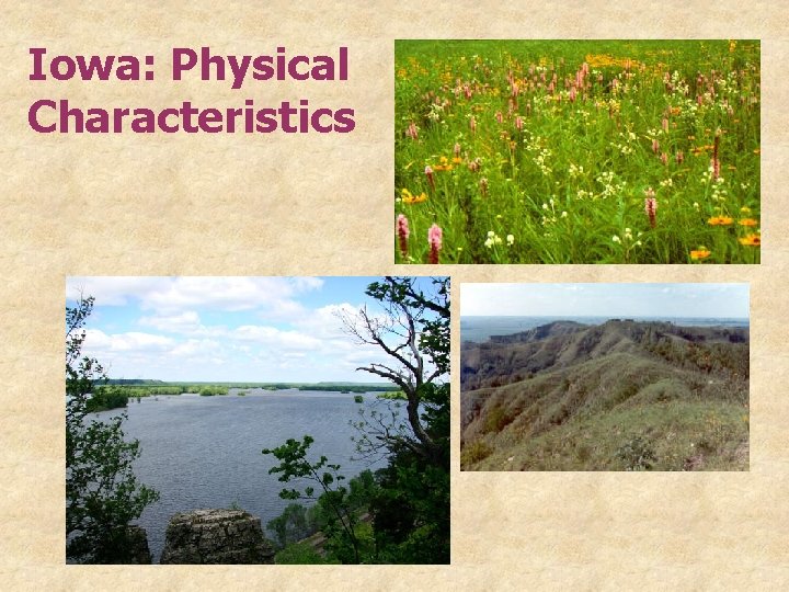 Iowa: Physical Characteristics 