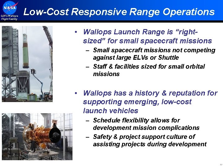 GSFC/Wallops Flight Facility Low-Cost Responsive Range Operations • Wallops Launch Range is “rightsized” for