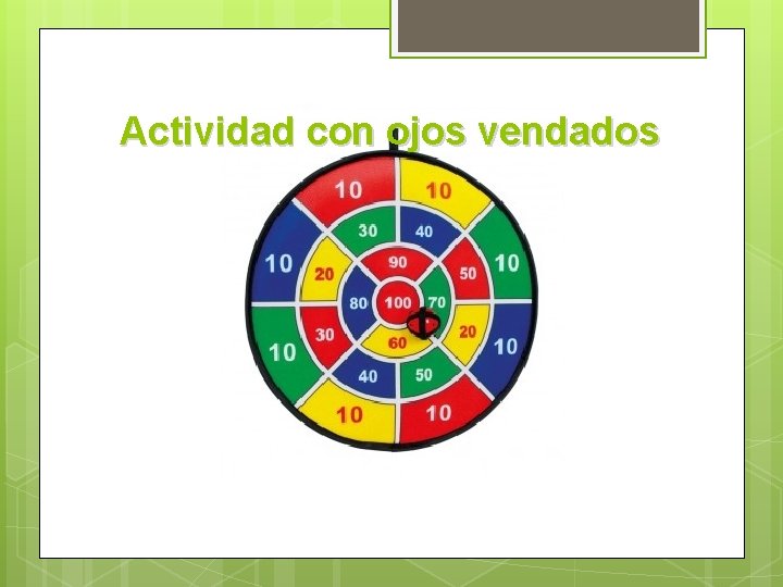 Actividad con ojos vendados 