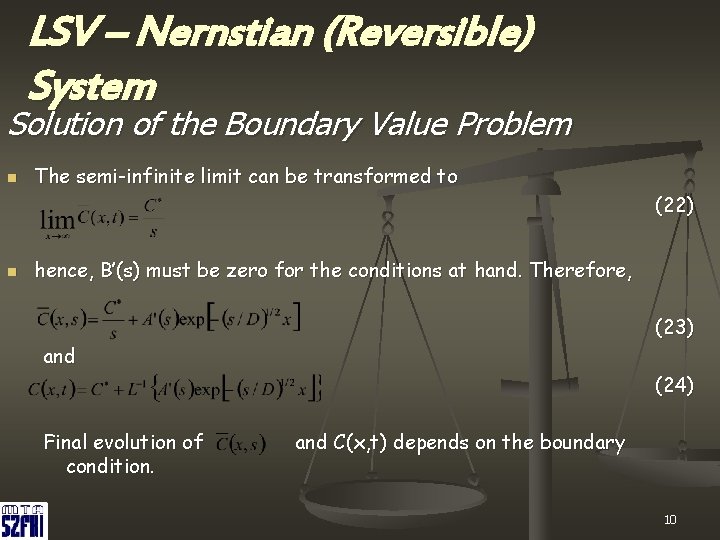 LSV – Nernstian (Reversible) System Solution of the Boundary Value Problem n n The