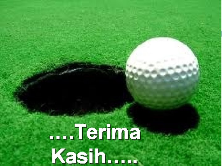 …. Terima Kasih…. . 