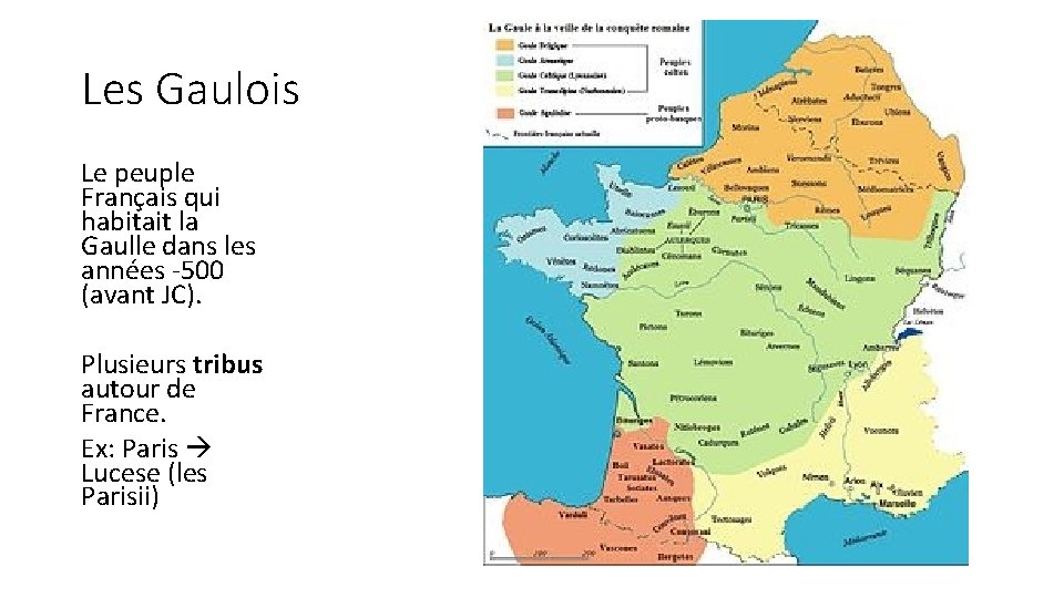 Les Gaulois Le peuple Français qui habitait la Gaulle dans les années -500 (avant Les Gaulois Le peuple Français qui habitait la Gaulle dans les années -500 (avant