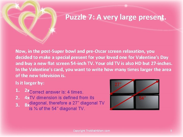 Puzzle 7: A very large present. Now, in the post-Super bowl and pre-Oscar screen