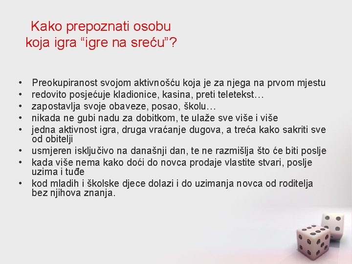 Kako prepoznati osobu koja igra “igre na sreću”? • • • Preokupiranost svojom aktivnošću