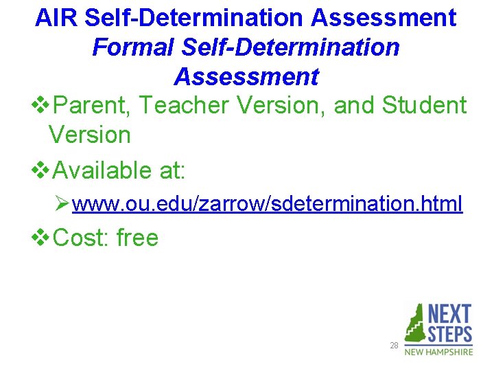 AIR Self-Determination Assessment Formal Self-Determination Assessment v. Parent, Teacher Version, and Student Version v.