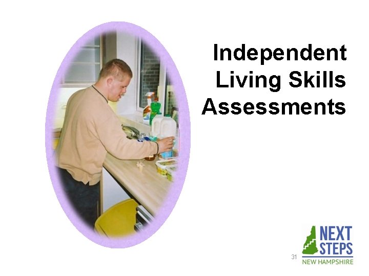 Independent Living Skills Assessments 31 