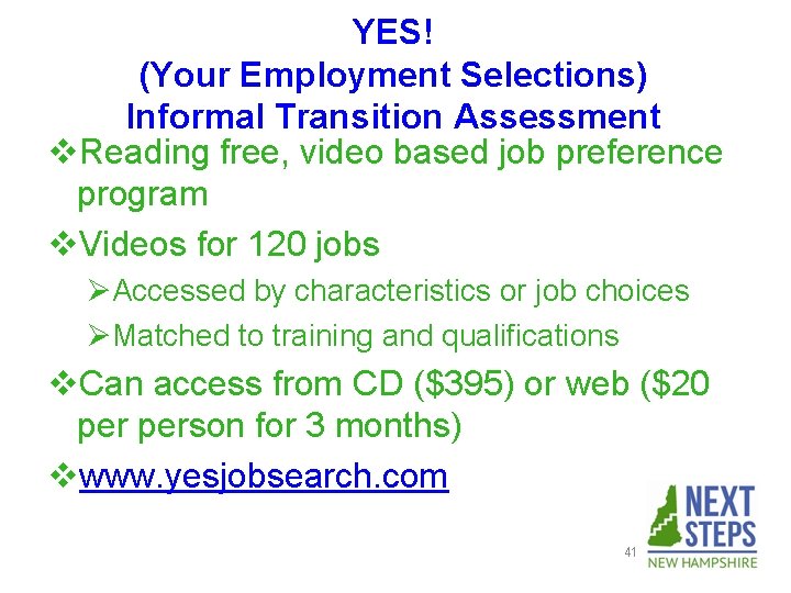 YES! (Your Employment Selections) Informal Transition Assessment v. Reading free, video based job preference