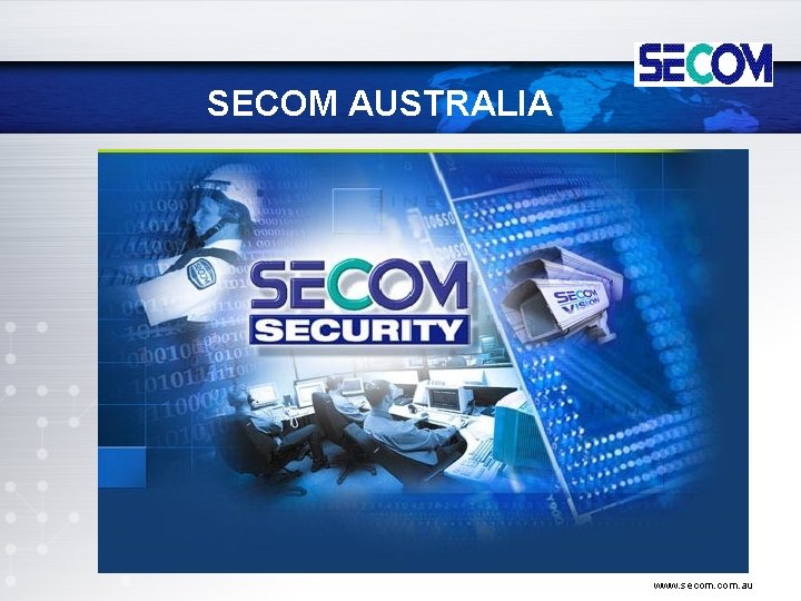 SECOM AUSTRALIA www. secom. au 