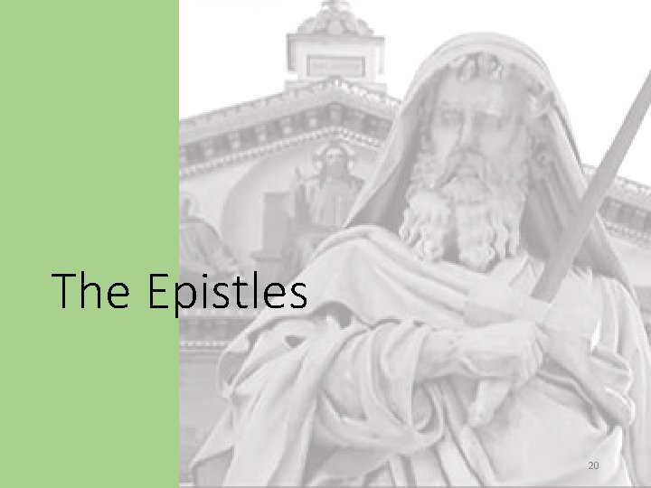 The Epistles 20 