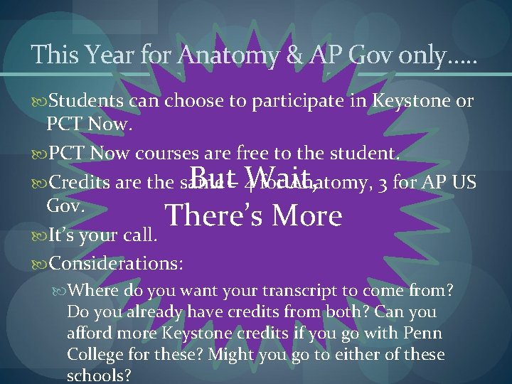 This Year for Anatomy & AP Gov only…. . Students can choose to participate This Year for Anatomy & AP Gov only…. . Students can choose to participate