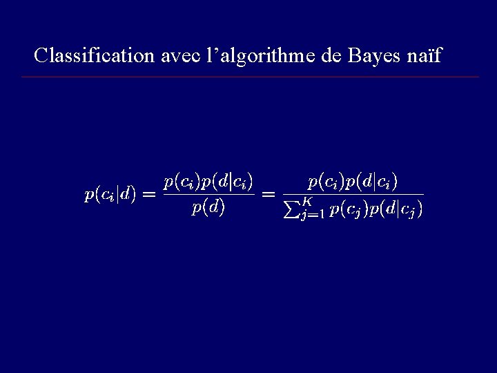Classification avec l’algorithme de Bayes naïf 