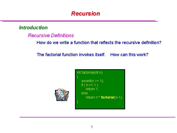 Recursion Introduction Recursive Definitions How do we write a function that reflects the recursive