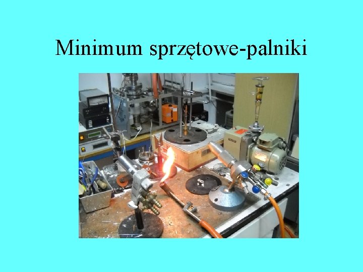 Minimum sprzętowe-palniki Minimum sprzętowe-palniki