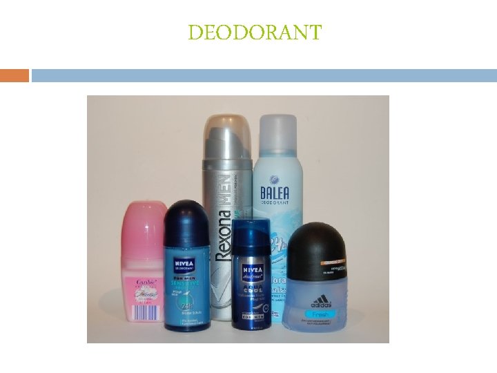 DEODORANT 