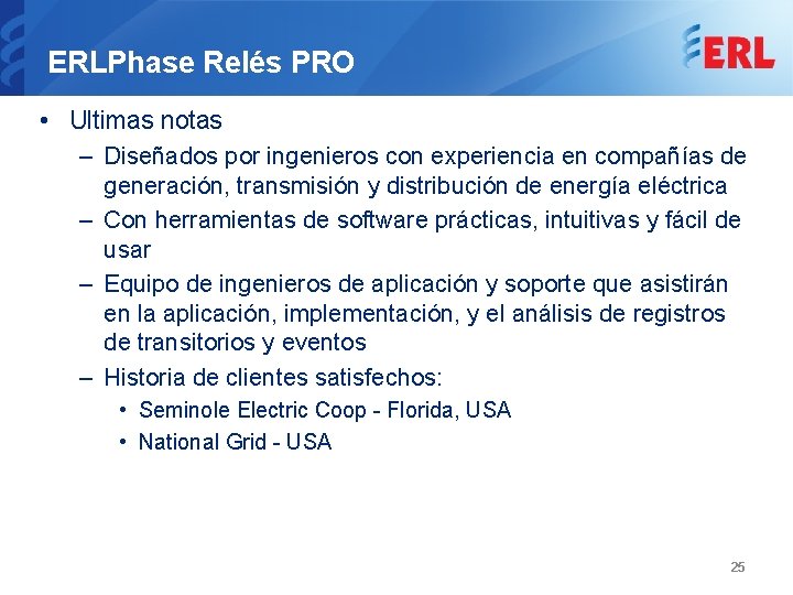 ERLPhase Relés PRO • Ultimas notas – Diseñados por ingenieros con experiencia en compañías