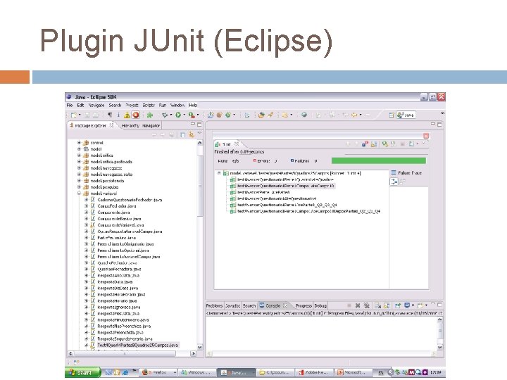 Plugin JUnit (Eclipse) Plugin JUnit (Eclipse)