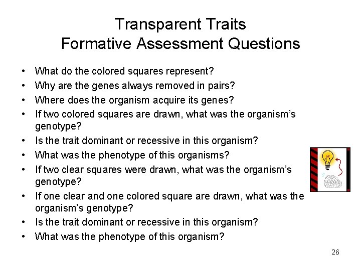 Transparent Traits Formative Assessment Questions • • • What do the colored squares represent?