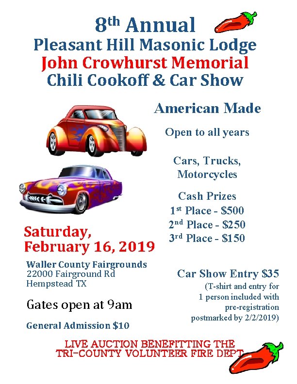 8 th Annual Pleasant Hill Masonic Lodge John Crowhurst Memorial Chili Cookoff & Car