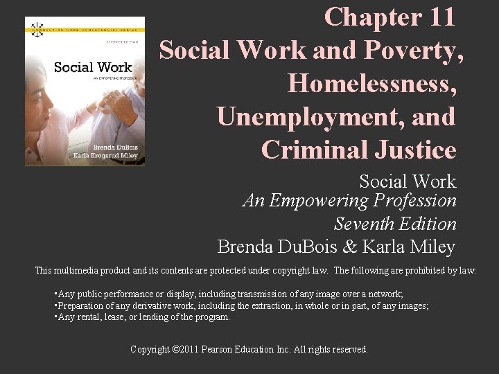 Chapter 11 Social Work and Poverty Homelessness Unemployment