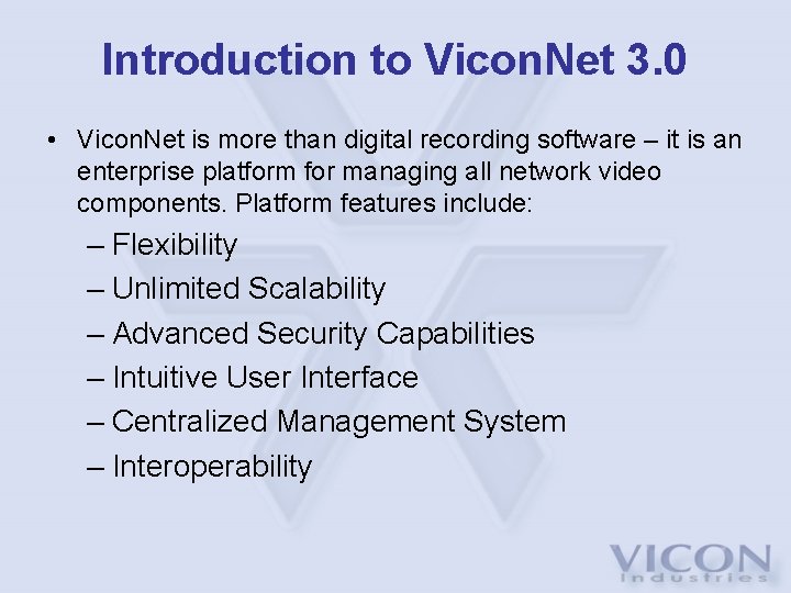 Introduction to Vicon. Net 3. 0 • Vicon. Net is more than digital recording Introduction to Vicon. Net 3. 0 • Vicon. Net is more than digital recording