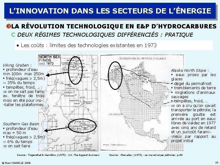 L’INNOVATION DANS LES SECTEURS DE L’ÉNERGIE LA RÉVOLUTION TECHNOLOGIQUE EN E&P D’HYDROCARBURES C DEUX