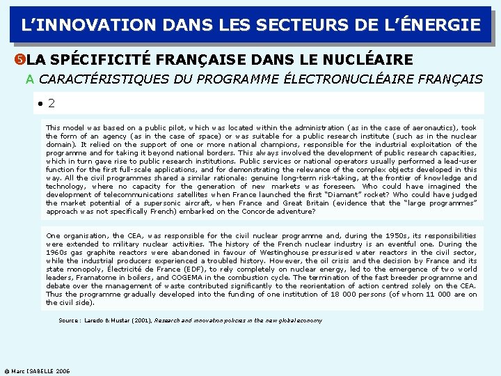 L’INNOVATION DANS LES SECTEURS DE L’ÉNERGIE LA SPÉCIFICITÉ FRANÇAISE DANS LE NUCLÉAIRE A CARACTÉRISTIQUES