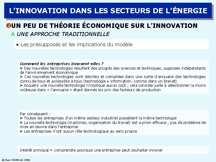 L’INNOVATION DANS LES SECTEURS DE L’ÉNERGIE UN PEU DE THÉORIE ÉCONOMIQUE SUR L’INNOVATION A