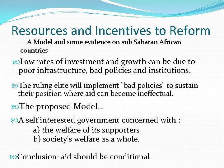 Resources and Incentives to Reform A Model and some evidence on sub Saharan African