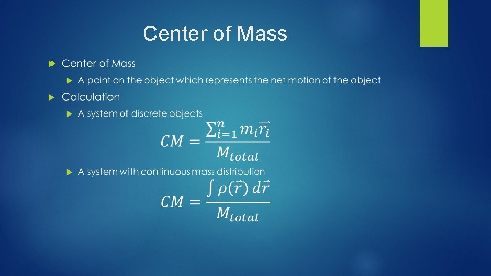 Center of Mass Center of Mass