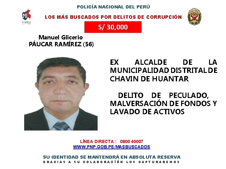 POLICÍA NACIONAL DEL PERÚ LOS MÁS BUSCADOS POR DELITOS DE CORRUPCIÓN S/ 30, 000