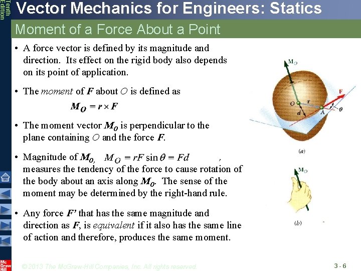 Tenth Edition Vector Mechanics for Engineers: Statics Moment of a Force About a Point