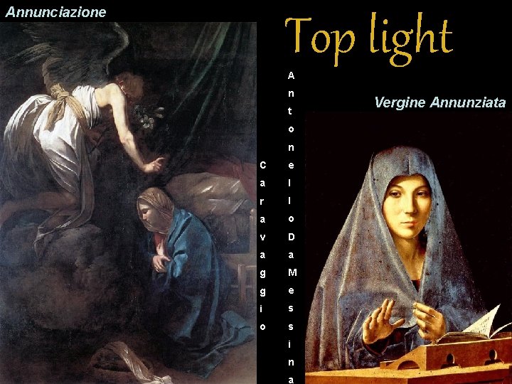 Annunciazione Top light A n t o n C e a l r l Annunciazione Top light A n t o n C e a l r l