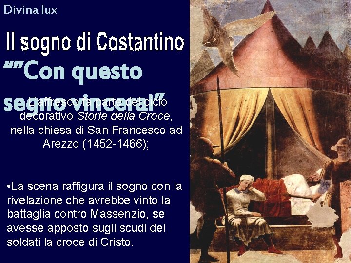 Divina lux “”Con questo L’affresco fa parte del ciclo segno vincerai” decorativo Storie della Divina lux “”Con questo L’affresco fa parte del ciclo segno vincerai” decorativo Storie della