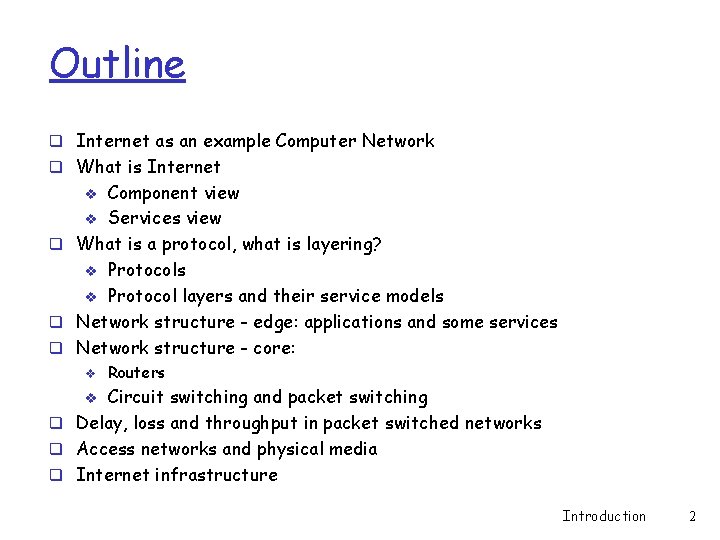 Chapter 1 Computer Networks and the Internet Last