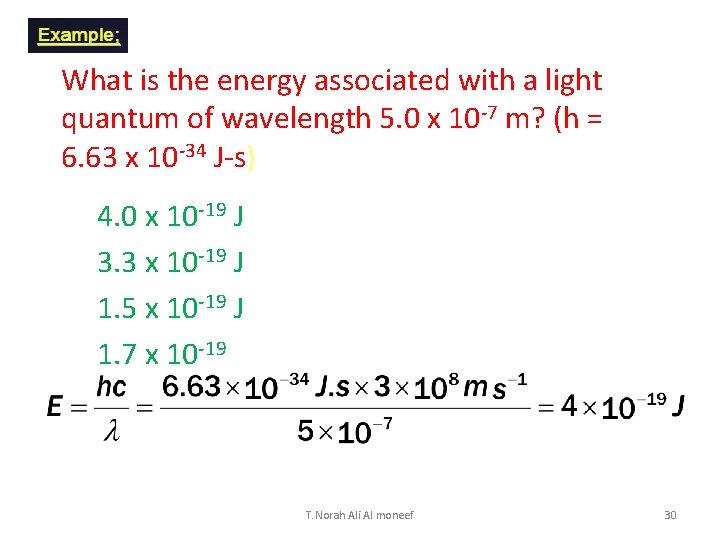 What is the energy associated with a light quantum of wavelength 5. 0 x