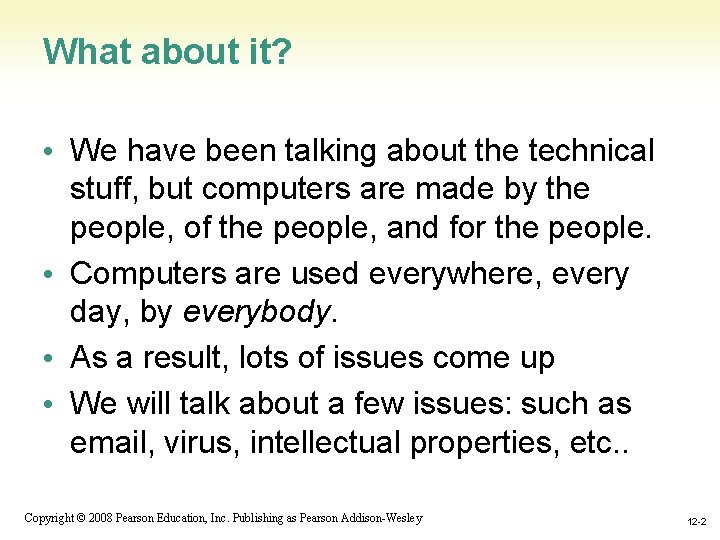 Chapter 12 Computers and Us Introduction to Computers