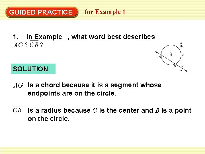 GUIDED PRACTICE for Example 1 1. In Example 1, what word best describes AG