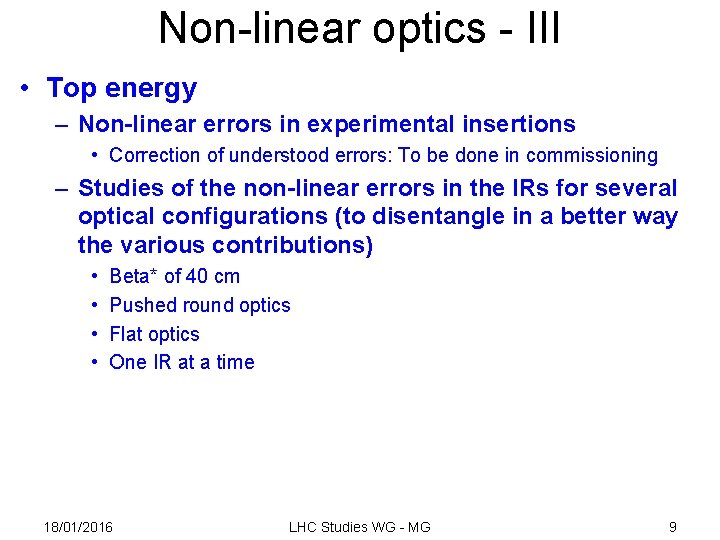 Non-linear optics - III • Top energy – Non-linear errors in experimental insertions •