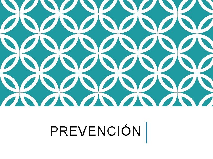 PREVENCIÓN 