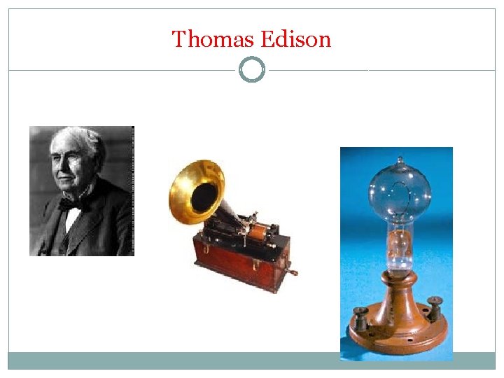 Thomas Edison 