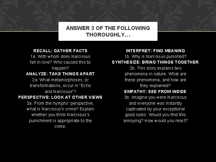 ANSWER 3 OF THE FOLLOWING THOROUGHLY… RECALL: GATHER FACTS 1 a. With whom does ANSWER 3 OF THE FOLLOWING THOROUGHLY… RECALL: GATHER FACTS 1 a. With whom does