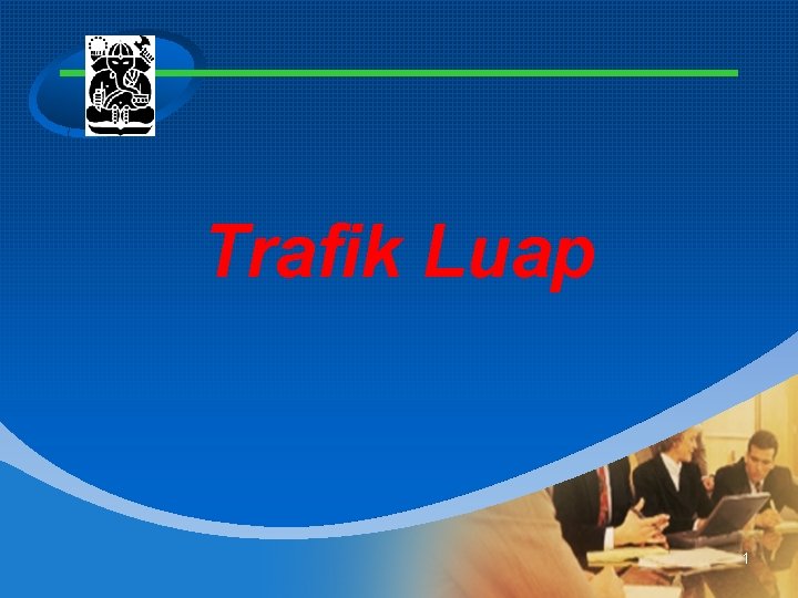 Trafik Luap 1 