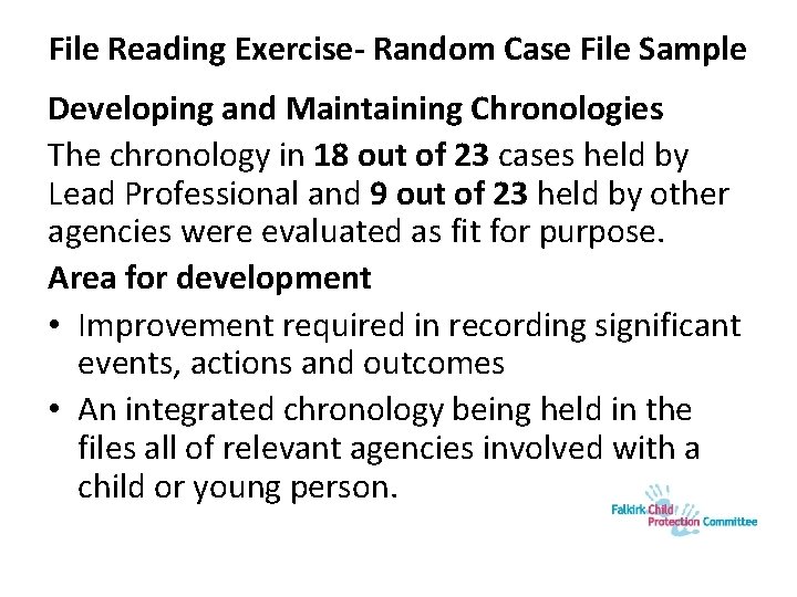 File Reading Exercise- Random Case File Sample Developing and Maintaining Chronologies The chronology in