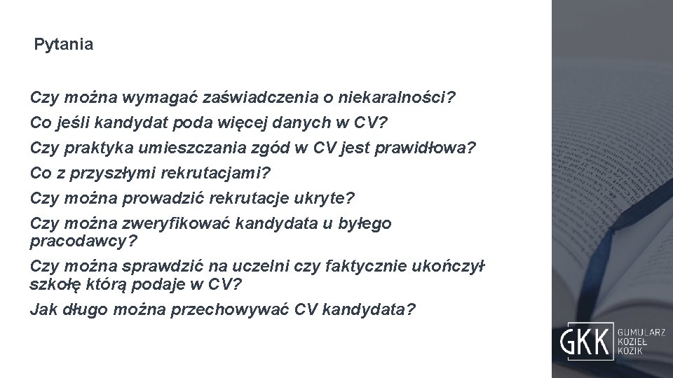 Pytania Czy można wymagać zaświadczenia o niekaralności? Co jeśli kandydat poda więcej danych w