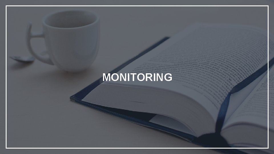 MONITORING 