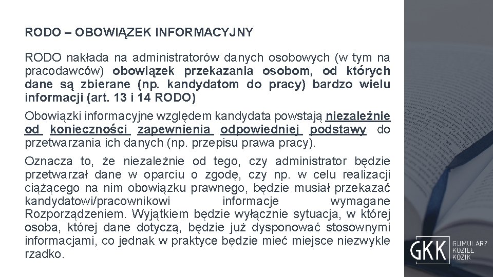 RODO – OBOWIĄZEK INFORMACYJNY RODO nakłada na administratorów danych osobowych (w tym na pracodawców)