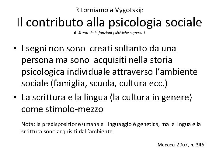 Ritorniamo a Vygotskij: Il contributo alla psicologia sociale di Storia delle funzioni psichiche superiori