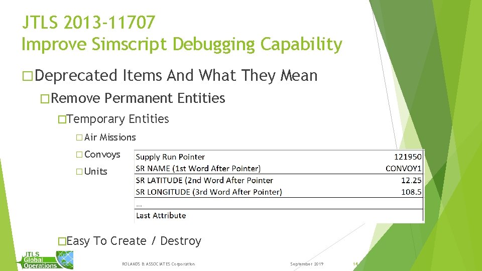 JTLS 2013 -11707 Improve Simscript Debugging Capability � Deprecated �Remove Items And What They